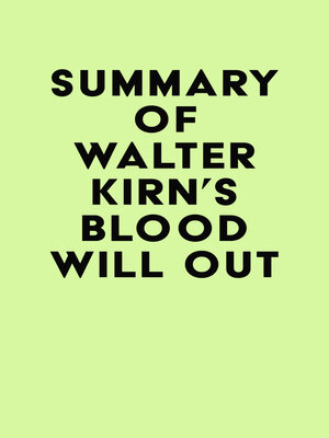 cover image of Summary of Walter Kirn's Blood Will Out